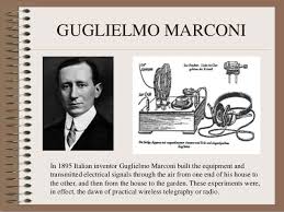 Guglielmo Marconi – Naissance de la TSF